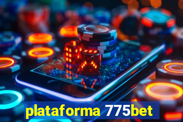 plataforma 775bet